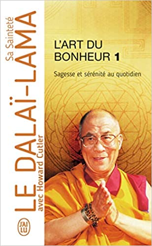 L’art du bonheur : Sagesse et sérénité au quotidien (Dalaï-Lama) Nomadslim Movement Academy