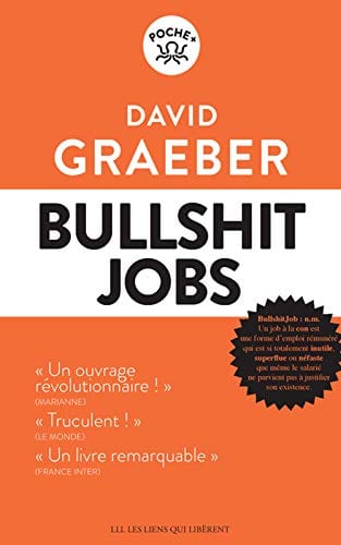 Bullshit jobs (David Graeeber) | Nomadslim Movement Academy