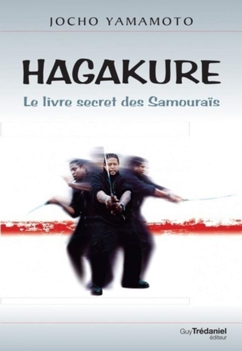 Hagakuré - Le livre secret des Samourais (Jocho Yamamōtō) | MOUVERS Nomadslim Movement