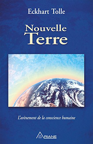 Nouvelle Terre - Prendre conscience de sa mission de vie (Eckhart Tolle) | MOUVERS Nomadslim Movement